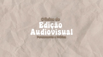 Curro Velho abre inscrições para laboratório de edição audiovisual