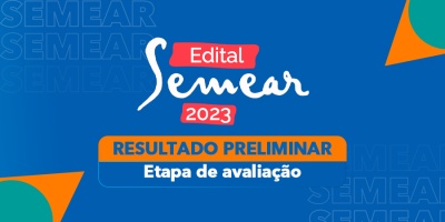 Fase preliminar de selecionados do programa Semear aprova mais de 500 projetos culturais